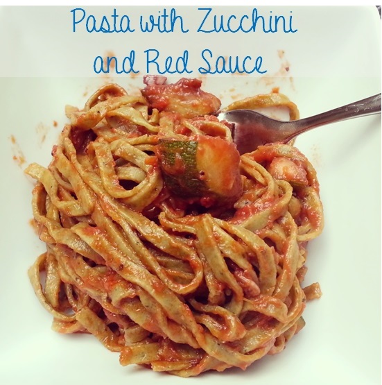 Pasta with Zucchini and Red Sauce |I Crashed the Web.